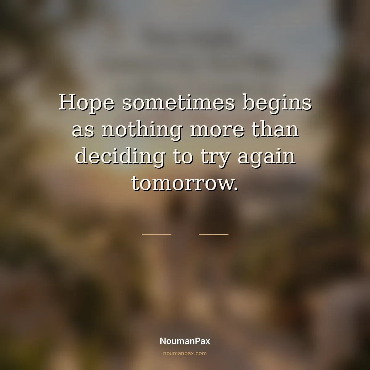 Sad quotes hope try again tomorrow