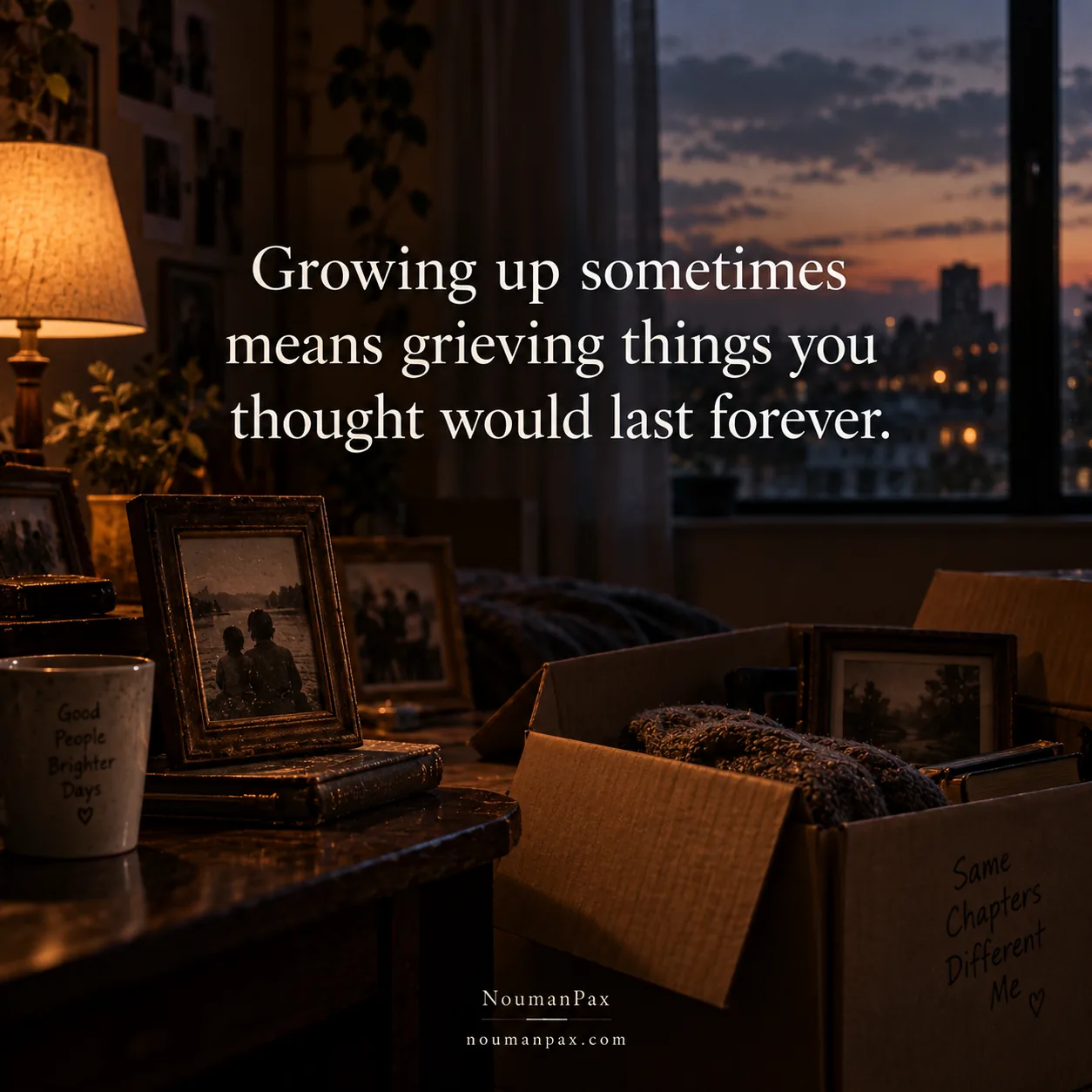Sad quotes life growing up grief