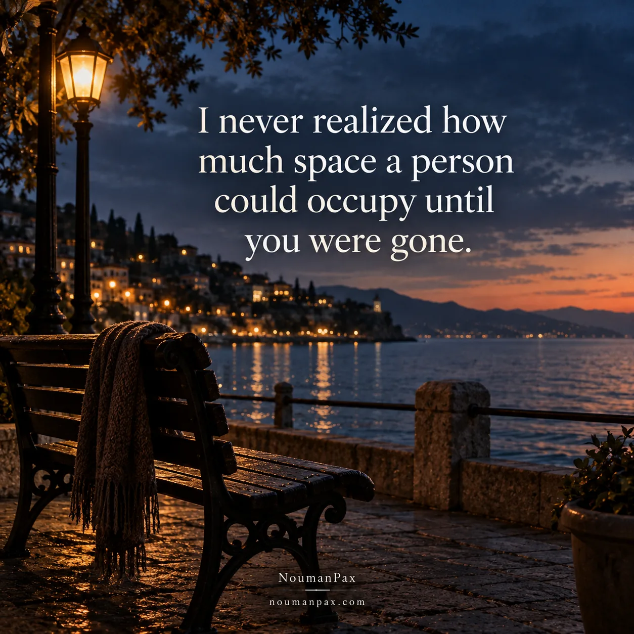 Sad quotes missing someone space after gone